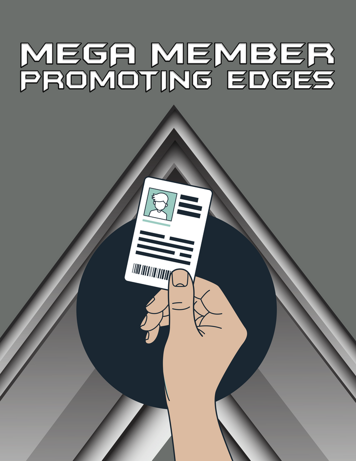 Mega Member Promoting Edges