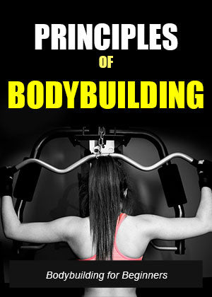 Principles Of Bodybuilding