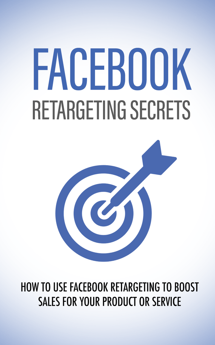 Facebook Retargeting Secrets