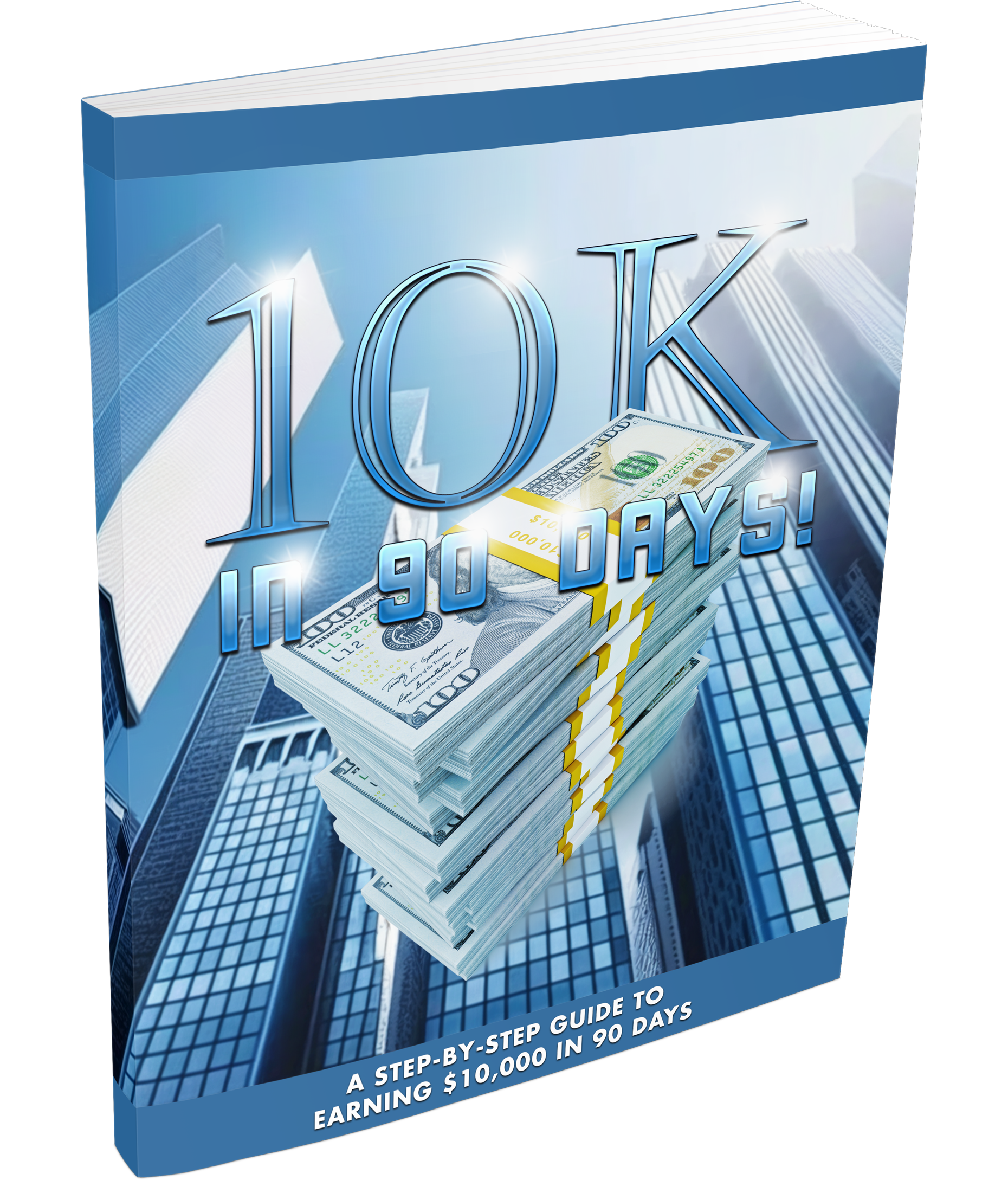 $10k In 90 Days