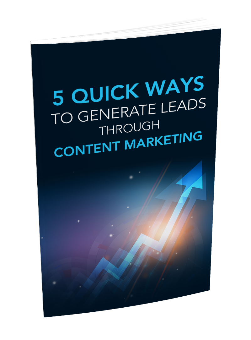 5 Quick Ways To Generate Leads Through Content Marketing