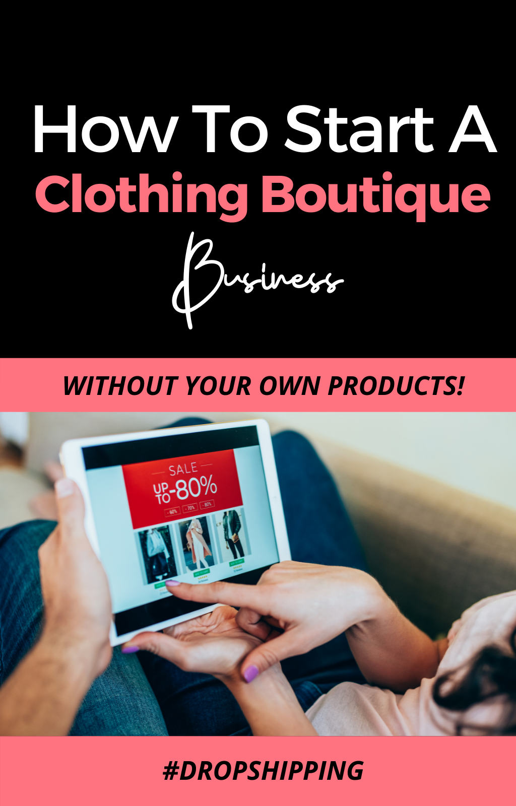 How to Start your Own Profitable Online Clothing Boutique