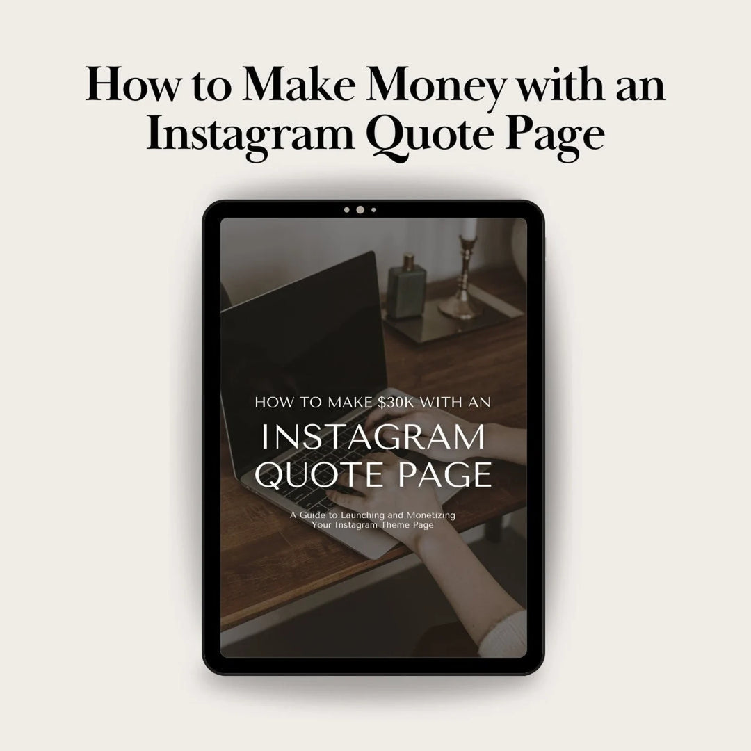 How To Make $30K With Instagram Quote Pages