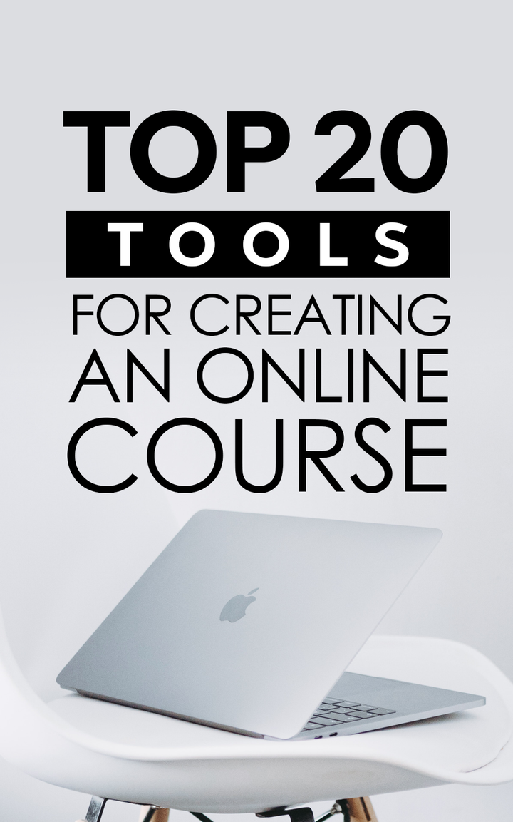 Top 20 Tools For Creating an Online Course