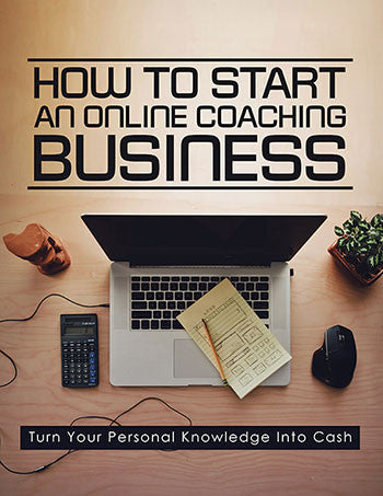 How To Start An Online Coaching Business