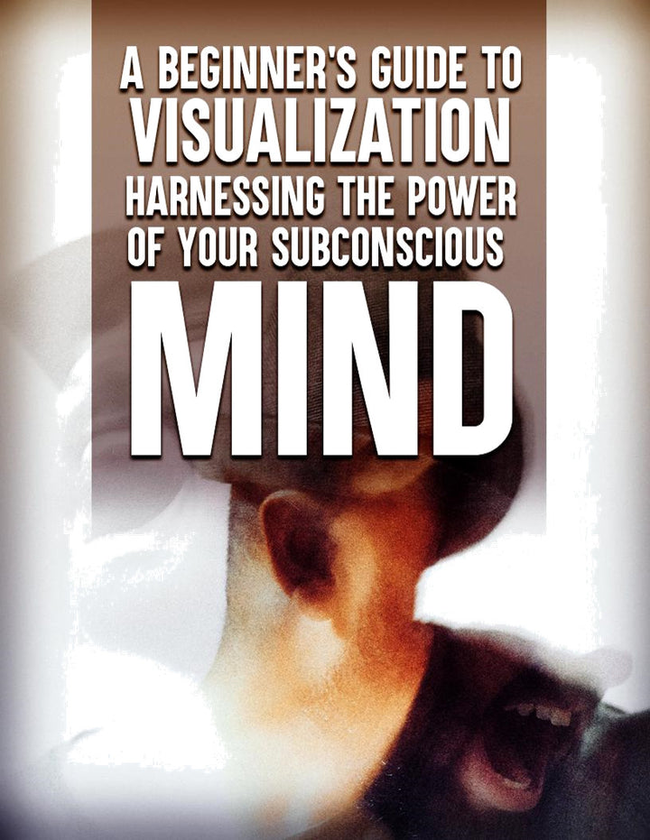 Harnessing The Power Of Your Subconscious Mind