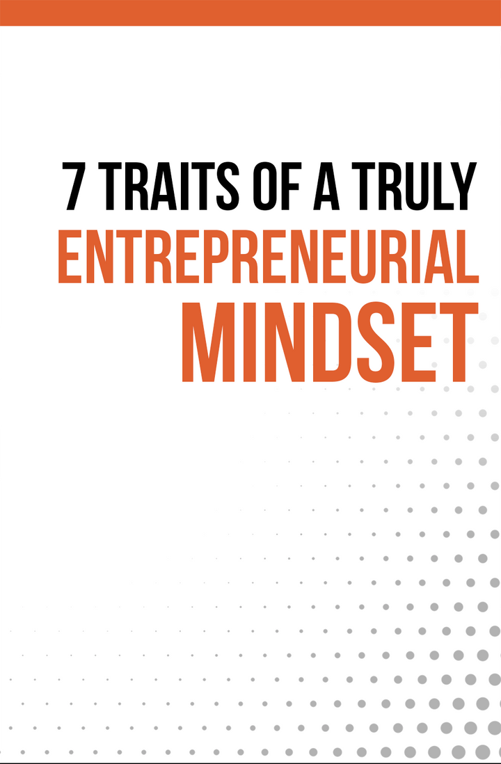 7 Traits Of a Truly Entrepreneurial Mindset AudioBook and Ebook