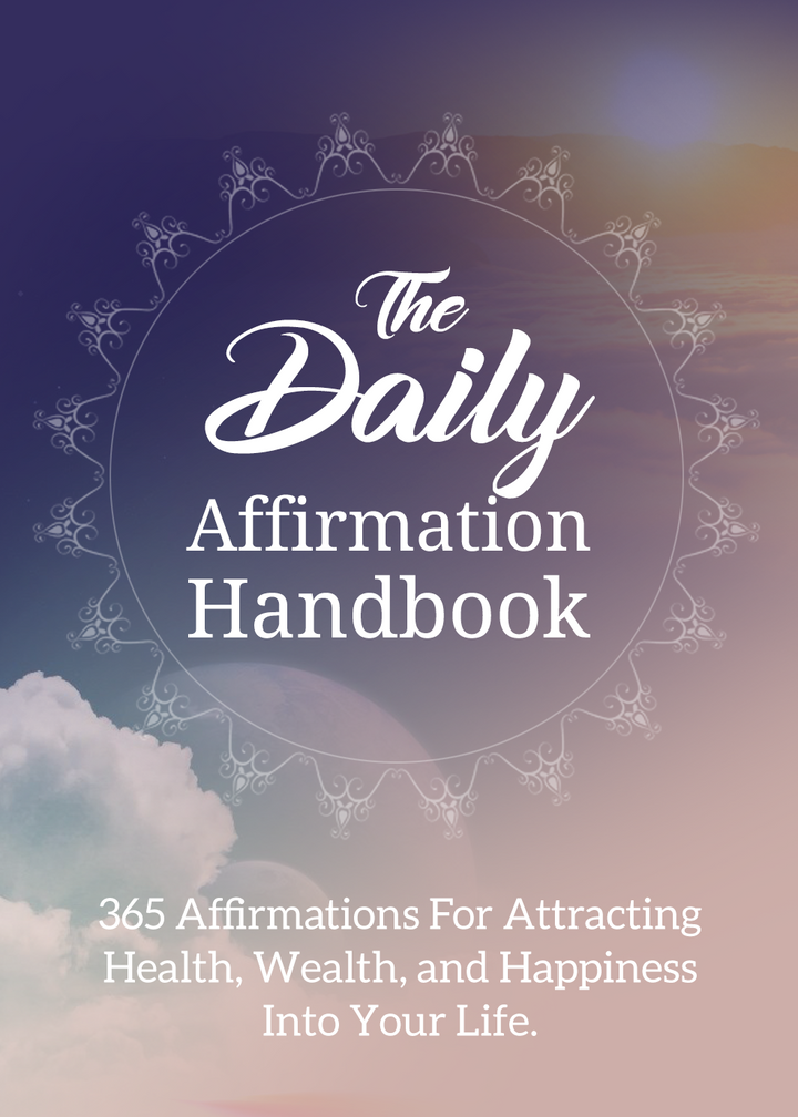 The Daily Affirmation Handbook (365 Affirmations)