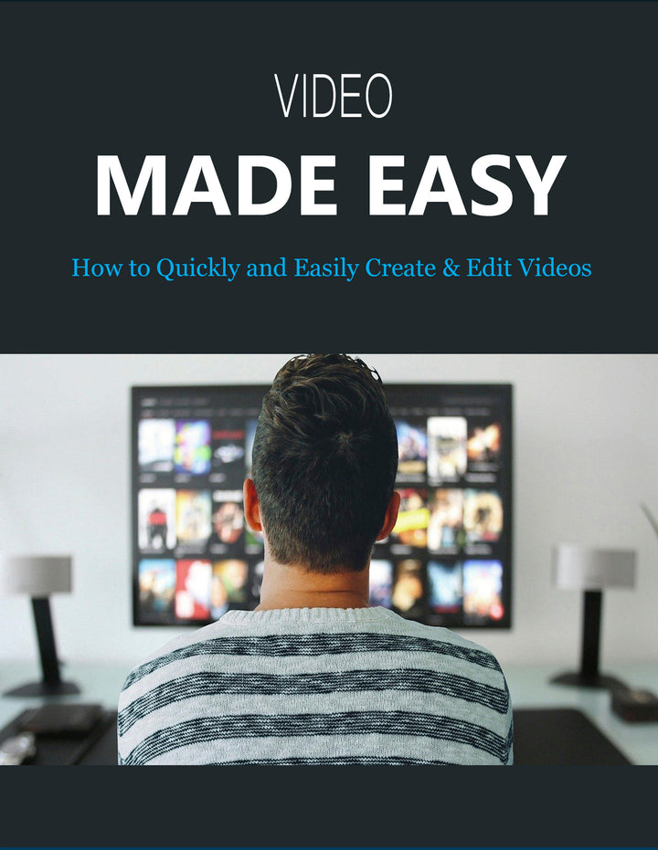 Video Made Easy