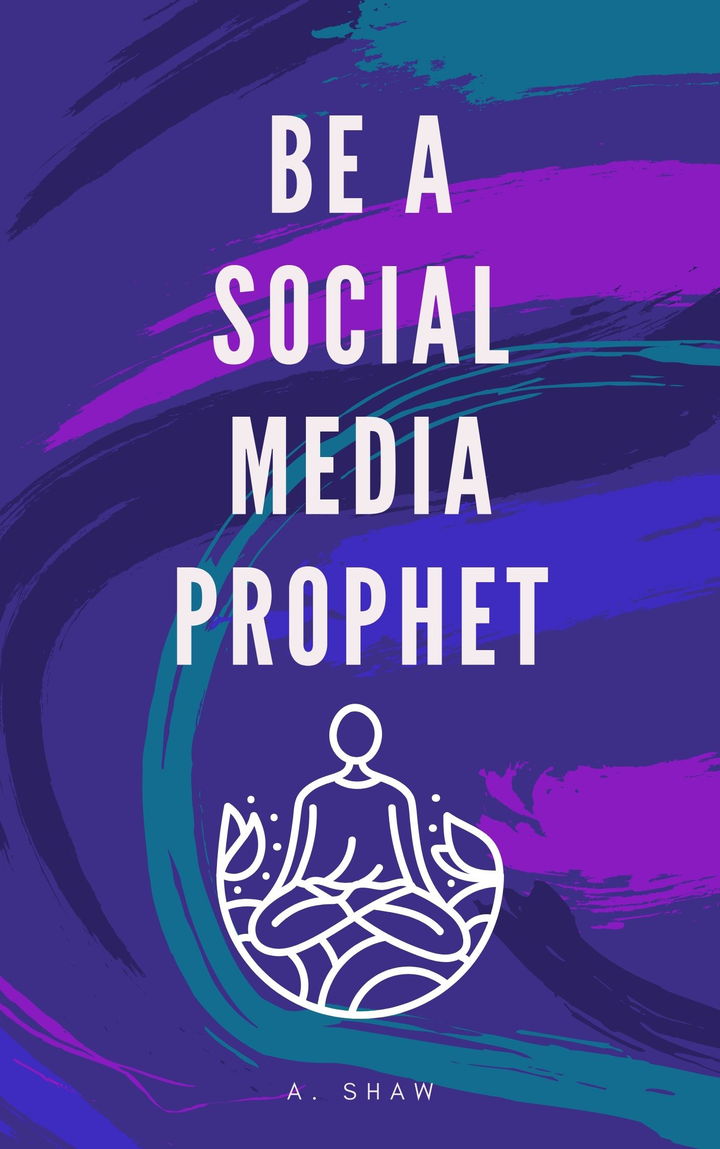 Be a Social Media Prophet