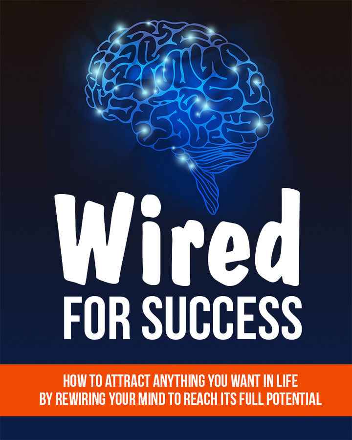 Wired For Success