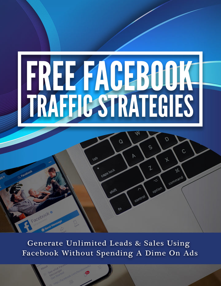 Free Facebook Traffic Strategies (SUPER Bundle)