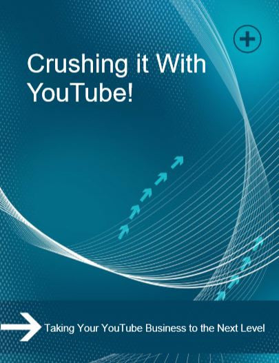 Crushing It With Youtube
