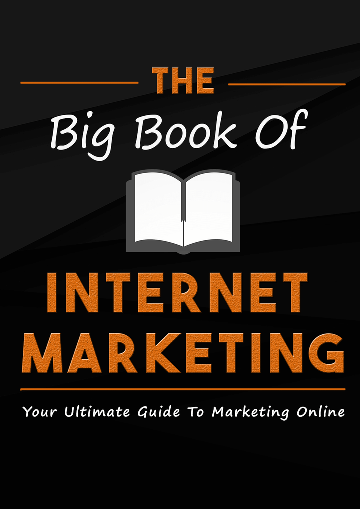 The Big Book of Internet Marketing (125 Pages)