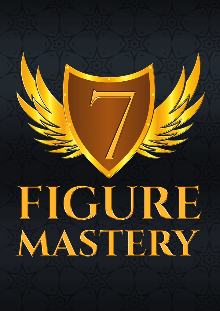 7 Figure Mastery